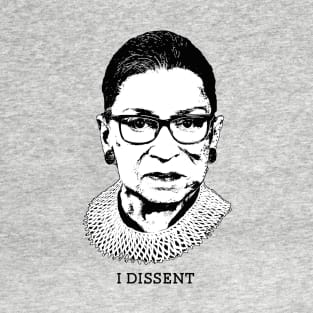 I Dissent (Full) T-Shirt